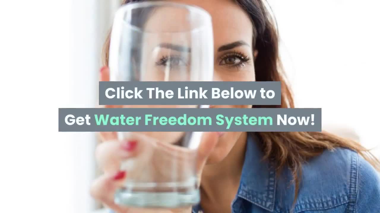 Best Water freedom System - Change Your World