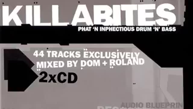 Killabites - CD 1 & 2 Mixed by Dom & Roland (Moving Shadow)