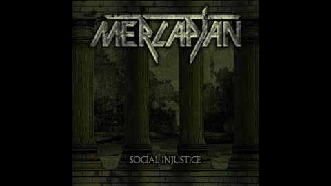 Mercaptan - Social Injustice [2024] Full album