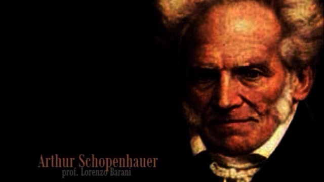 ARTHUR SCHOPENHAUER - PROF. LORENZO BARANI