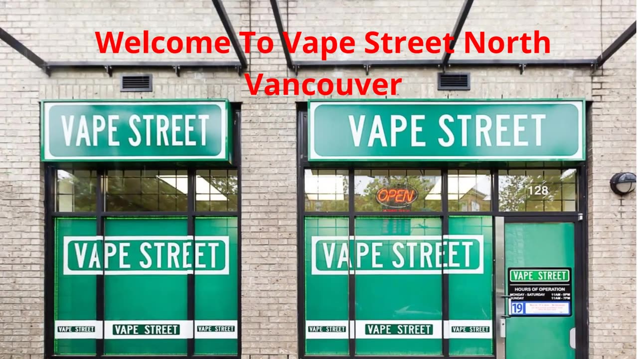 Vape Street in North Vancouver, BC