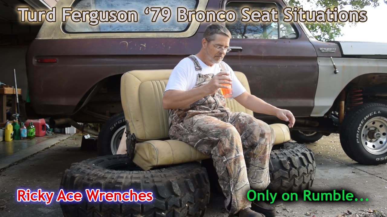 Turd Ferguson: '79 Bronco Seat Situations