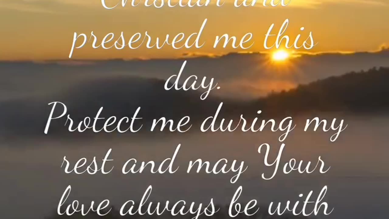 An evening prayer I read today from the Catholic Treasury of Prayers