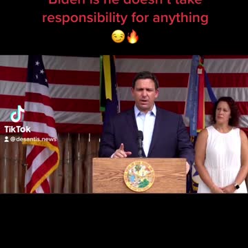 DeSantis says Biden never takes responsibility for anything 🔥🔥