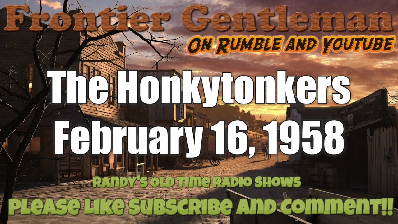 58-02-16 Frontier Gentleman The Honkytonkers