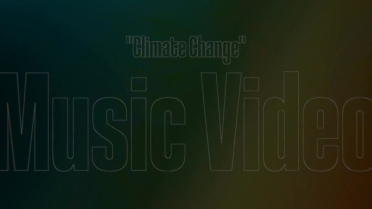 "Climate Change" official music video is RELEASED TONIGHT! @7:00 PM