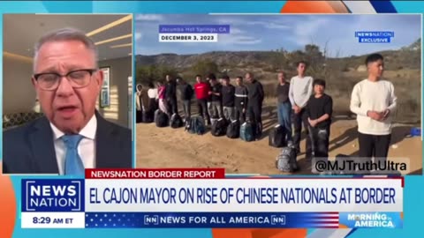 California - Mayor Bill Wells sounds alarm on Chinese Nationals coming Across the Border