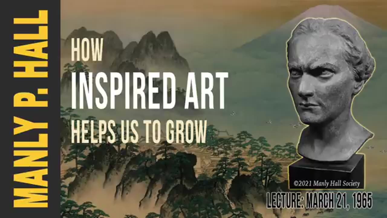 Manly P. Hall Art and Personal Growth