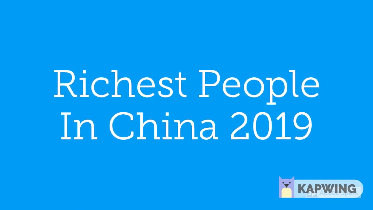 The Top 10 Richest People in China 2019