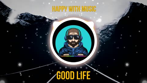 Happy With Music : Good_Life