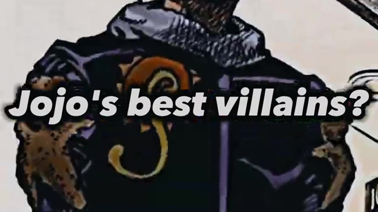 Jojo. #The Best Villains in the jojo