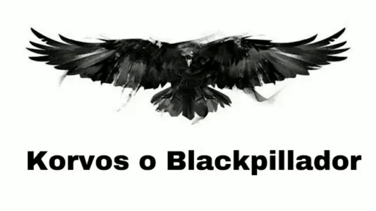 KORVOS O BLACKPILLADOR - QUEM É O CULPADO PELO SEU FRACASSO?