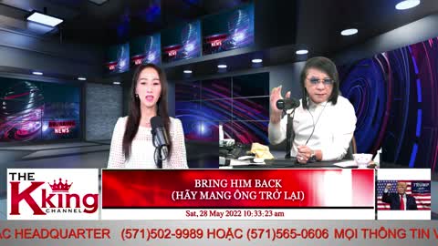 BRING HIM BACK (HÃY MANG ÔNG TRỞ LẠI) - 05/28/2022 - The KING Channel