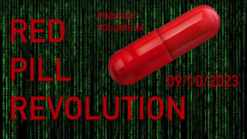 Red Pill Revolution Podcast Volume 4 