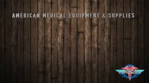 AMERICAN MEDICAL EQUIPMENT & SUPPLIES