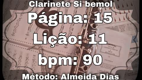 Página: 15 Lição: 11 - Clarinete Si bemol [90 bpm]