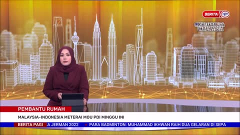 15 MAC 2022 BERITA PAGI – PEMBANTU RUMAH: MALAYSIA-INDONESIA METERAI MOU PDI MINGGU INI