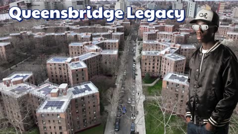 Queensbridge Legacy