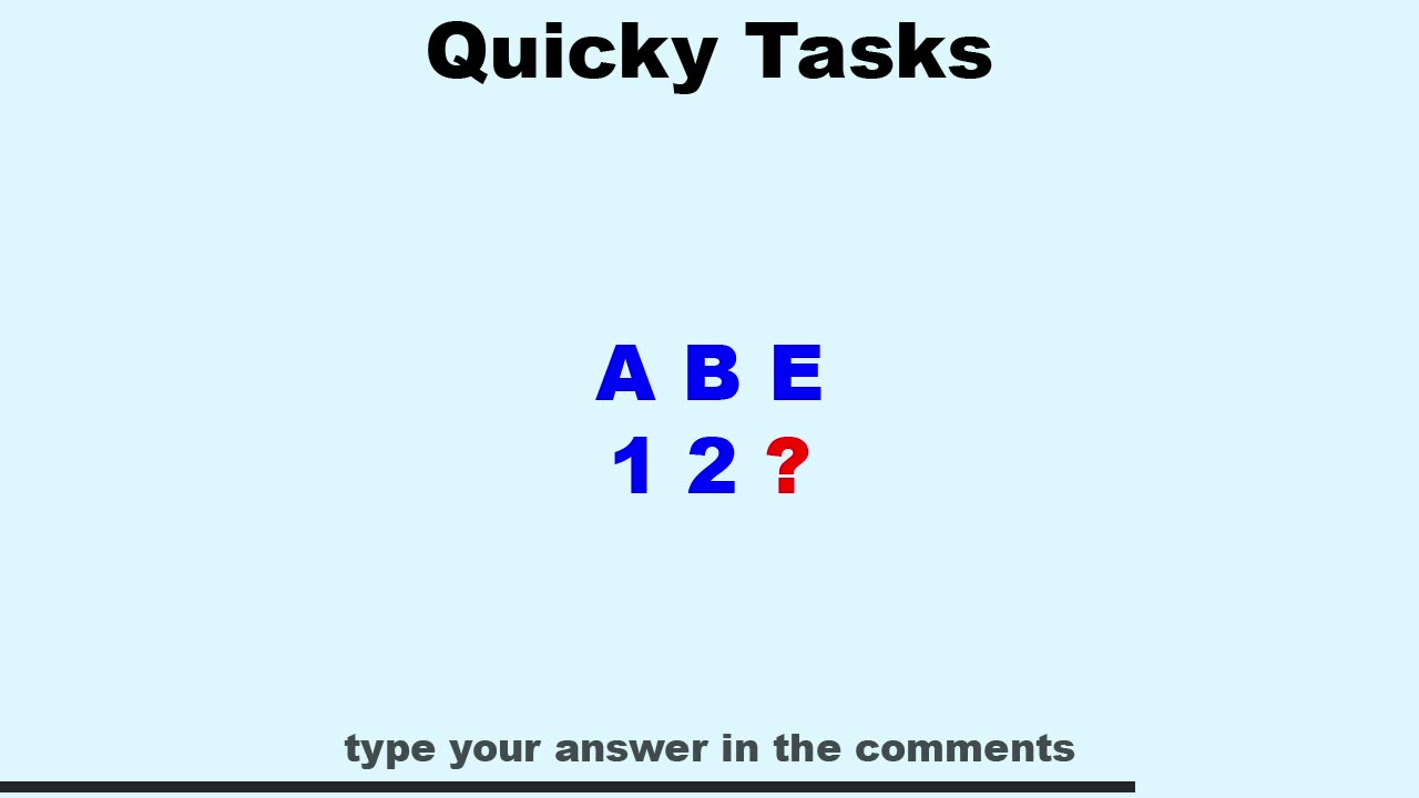 Quicky Task 8 - IQ 2 - brain exercise - test, train, boost knowledge, memory, IQ