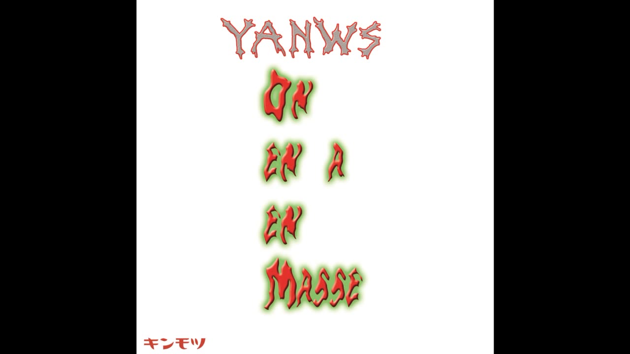 22 YANWS - On en a en masse