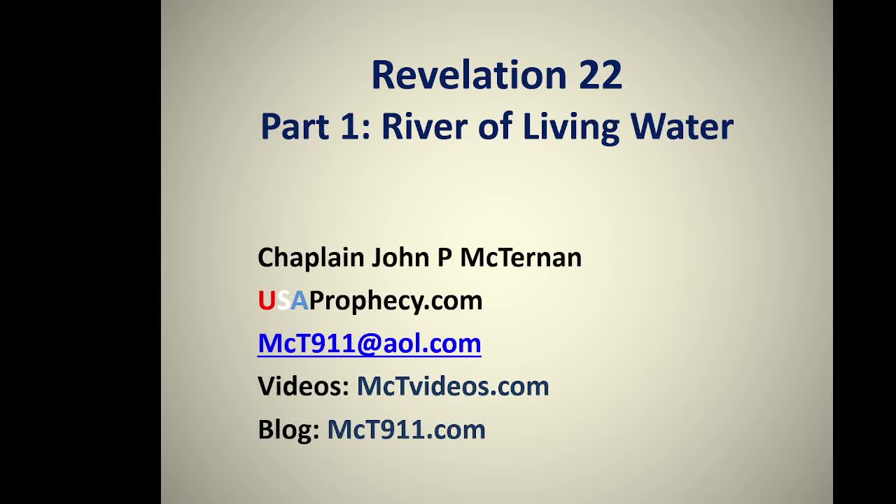 Bible Teaching: Revelation 22 (New Look With Understanding)