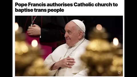 POPE PRIDE! VATICAN GETS SATAN'S BLESSING TO BAPTIZE TRANSGENDERS