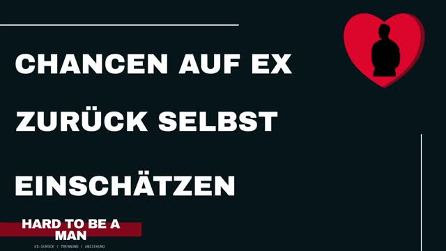 Chancen auf Ex zurück selbst einschätzen (Ex-zurück / Kontaktsperre)