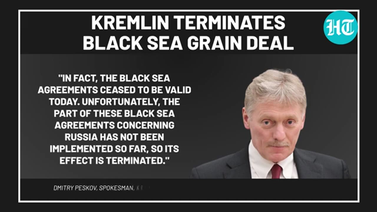 Russia Calls Off Black Sea Grain Deal