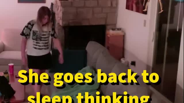 When SHE WAKES UP!! 😱😱 (For Entertainment Purposes Only)