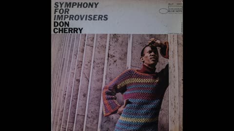 Don Cherry - Symphony for Improvisers {1966} (Full Album)