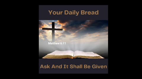 Your Daily Bread