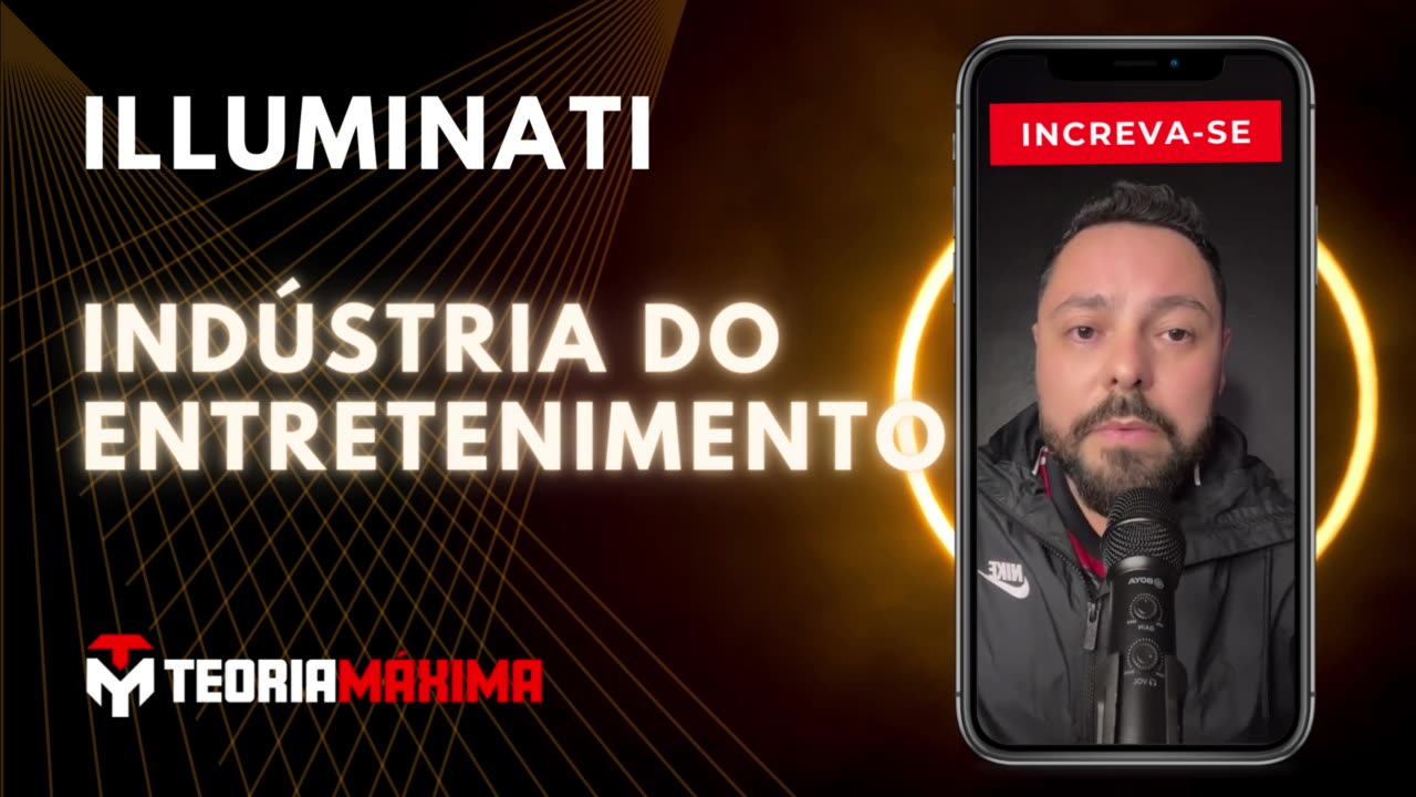 ILLUMINATI - INDÚSTRIA DO ENTRETENIMENTO