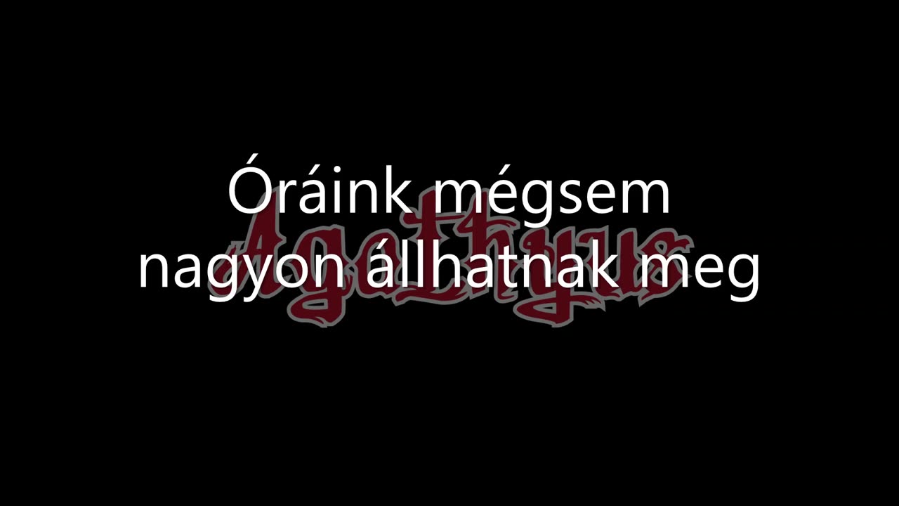 Agathyus - Óráink (dalszöveges audió)