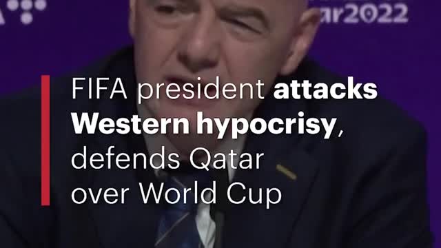 FIFA chief slams West's 'hypocrisy' at World Cup in Qatar