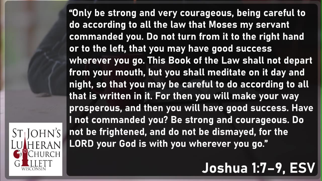 Be Strong and Courageous