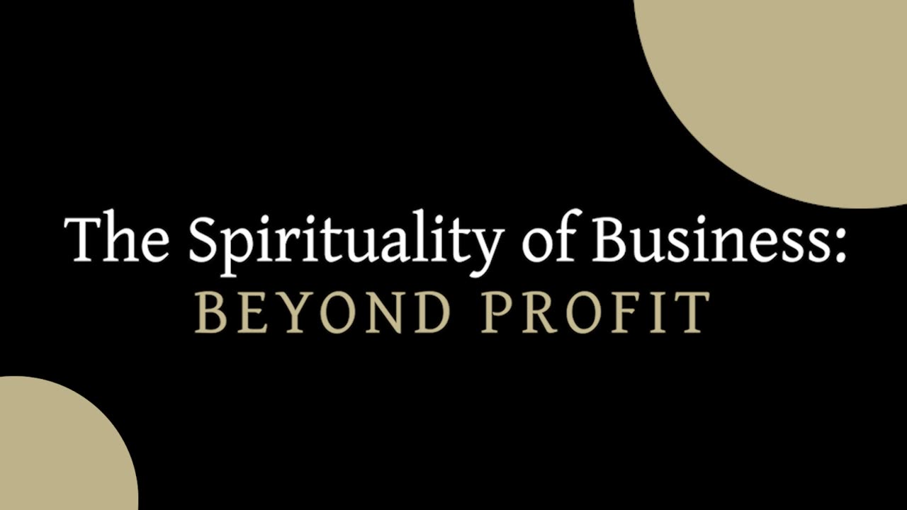 The Spirituality of Business Course - Trailer