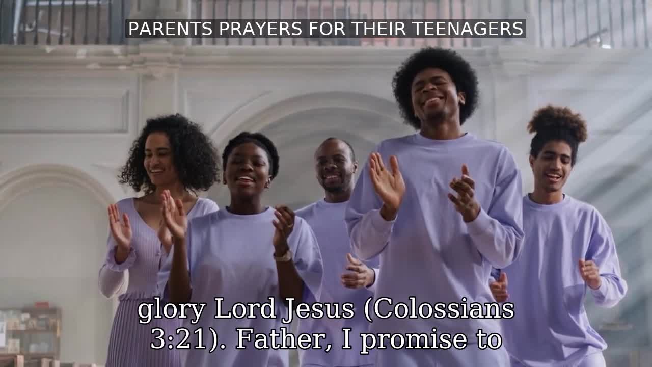 PARENT PRAYER FOR THEIR TEENAGERS