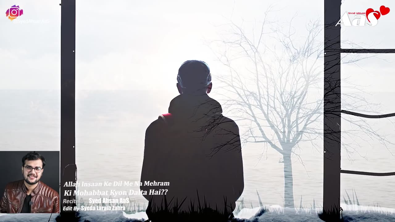Allah Insaan Ke Dil Me Na Mehram Ki Mohabbat Kyon Dalta Hai Syed Ahsan AaS