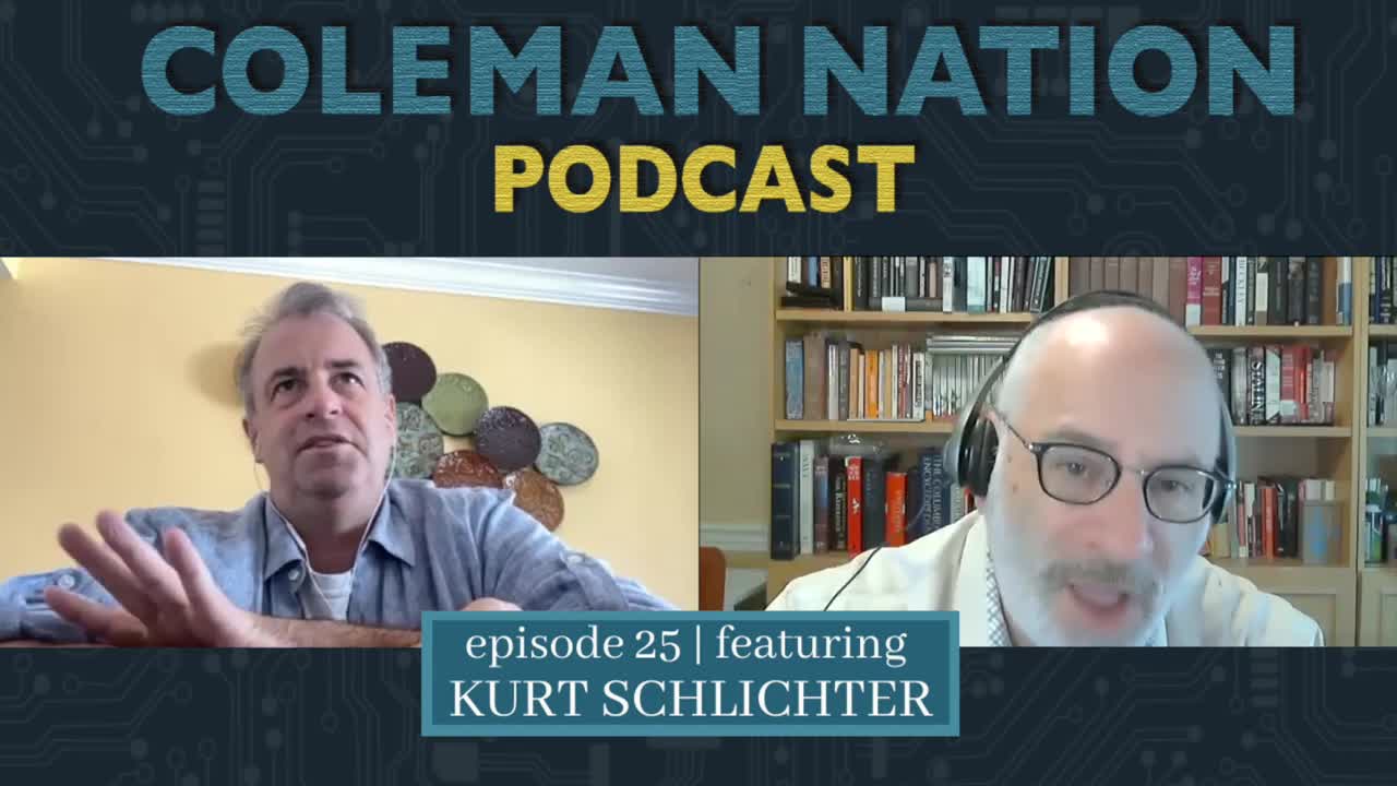 ColemanNation Podcast - Full Episode 25: Kurt Schlichter | Kurt Schlichter and the Current Crisis