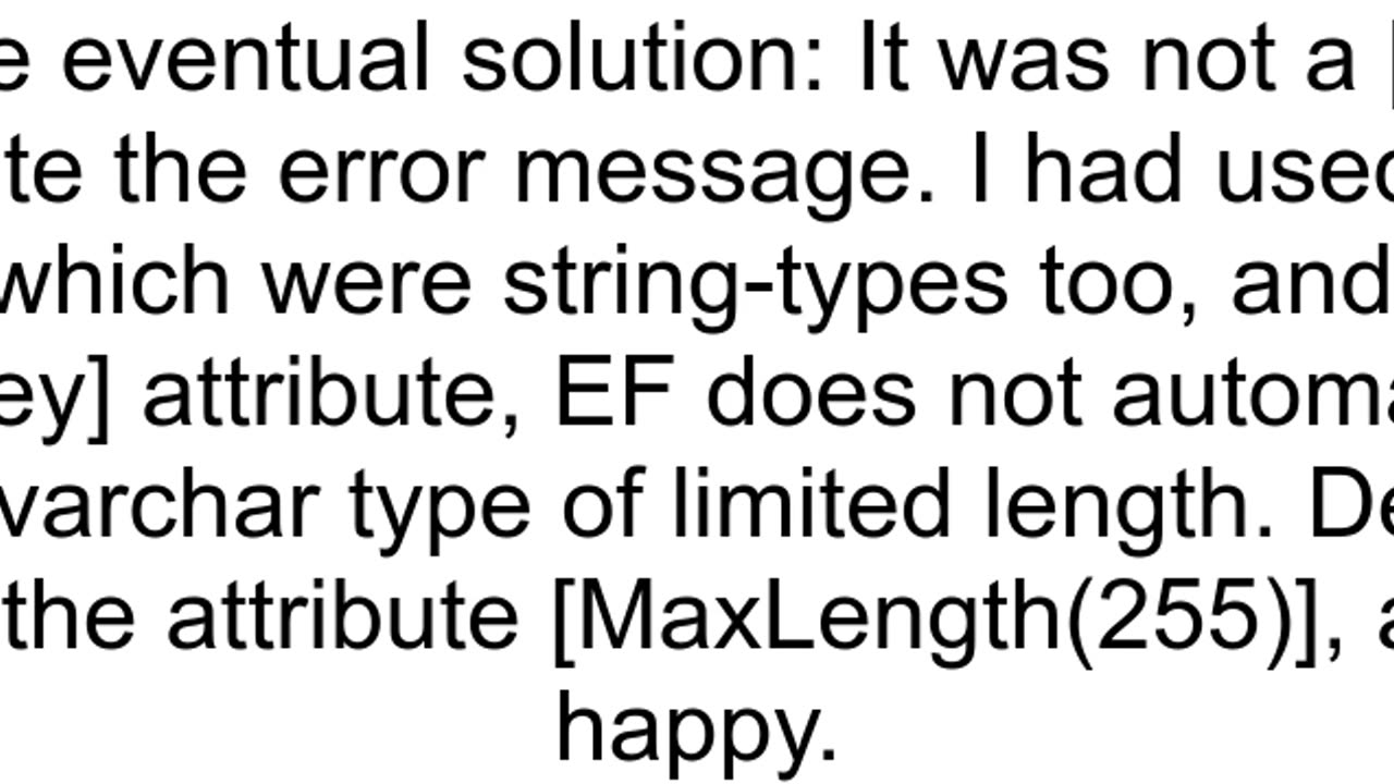 Entity Framework amp MySQL BLOBTEXT column used in Key without a key length