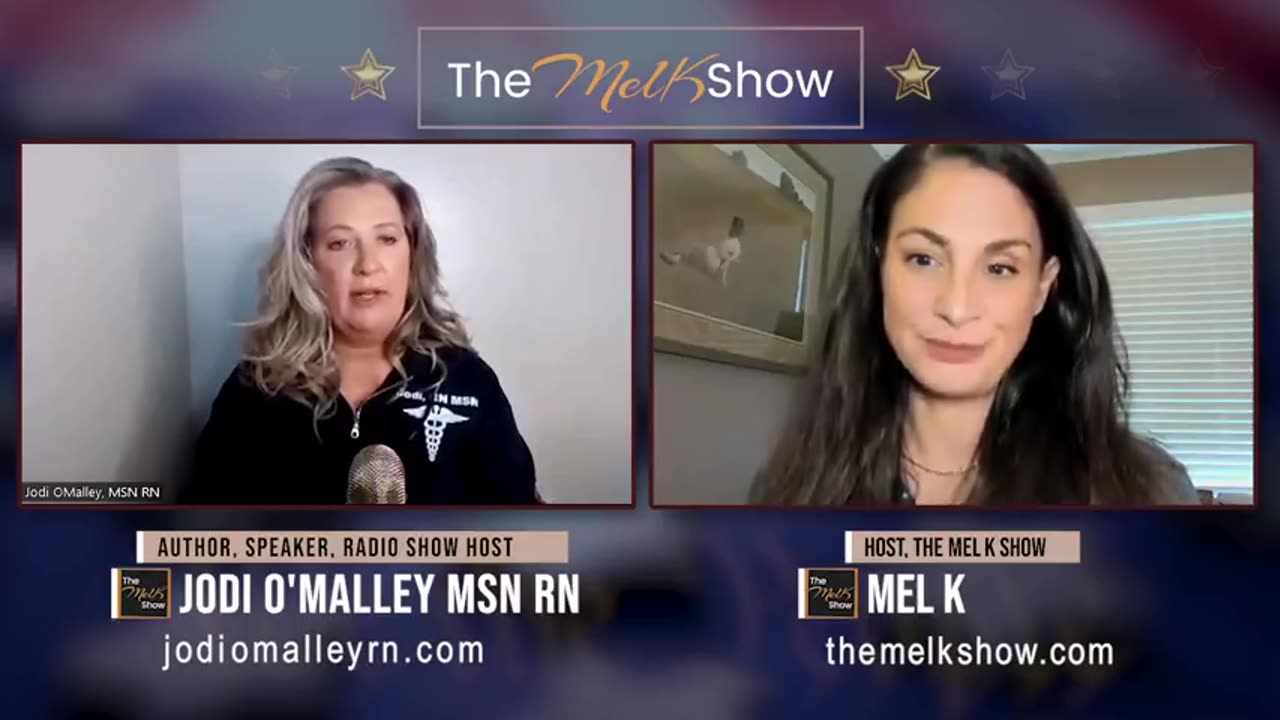 MEL K & JODI O'MALLEY MSN-RN | COVID WHISTLEBLOWER CONTINUES FIGHT FOR TRUTH & JUSTICE