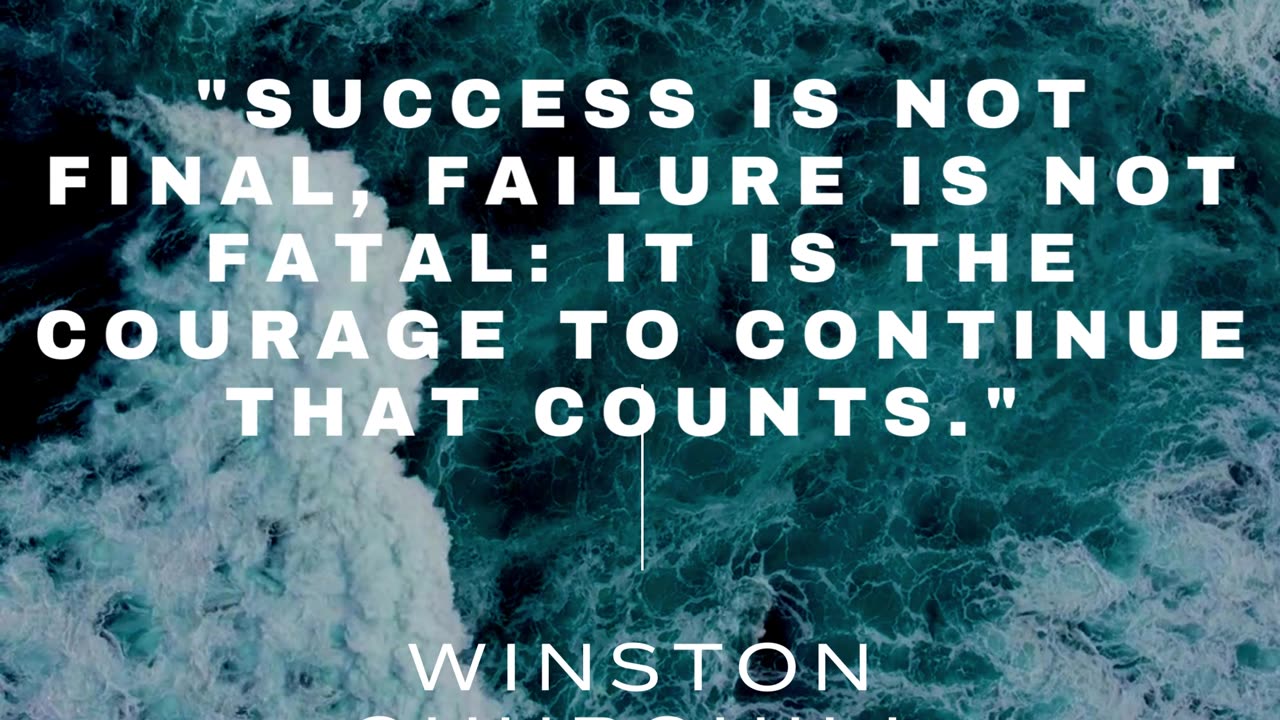 The Courage to Continue: A Motivational Quote by Winston Churchill