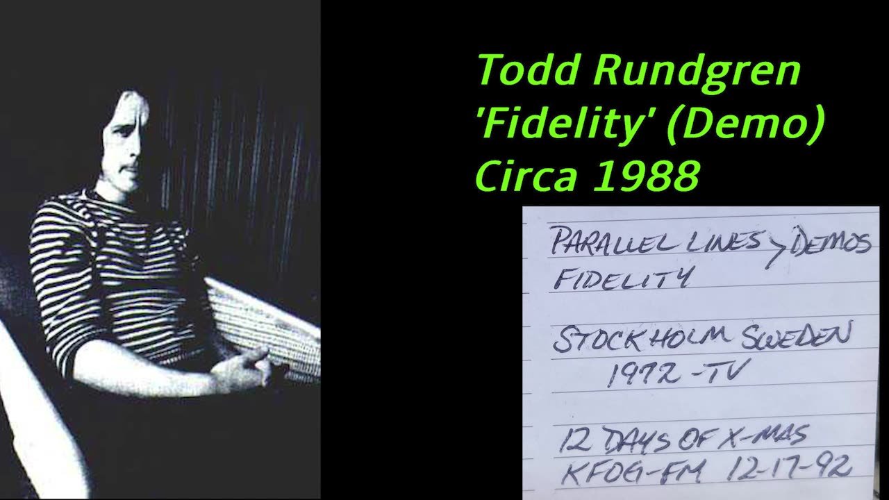 Circa 1988 - Todd Rundgren 'Fidelity' Demo