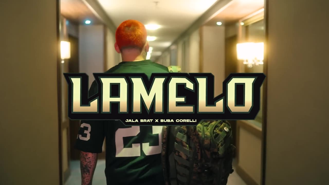 Jala Brat & Buba Corelli - LaMelo