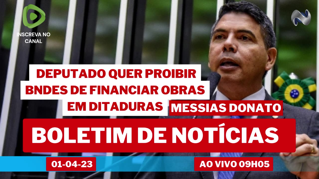 DEPUTADO QUER PROIBIR BNDES DE FINANCIAR OBRAS EM DITADURAS