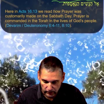 Bits of Torah Truths - Prayer was Customarily Made on the Sabbath Day - Episode 50