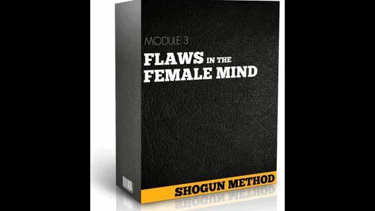 3. Flaws in the female mind