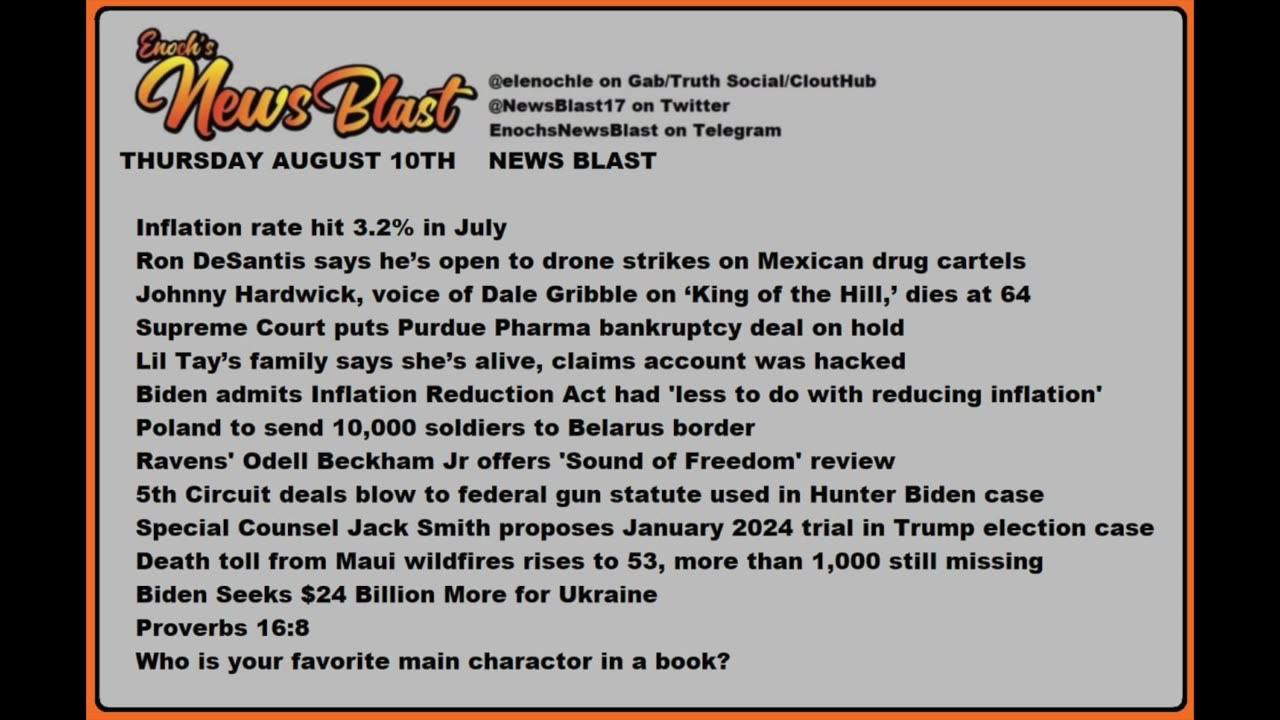 Thursday, August 10, 2023 News Blast. #Enoch #NewsBlastReading #NBR