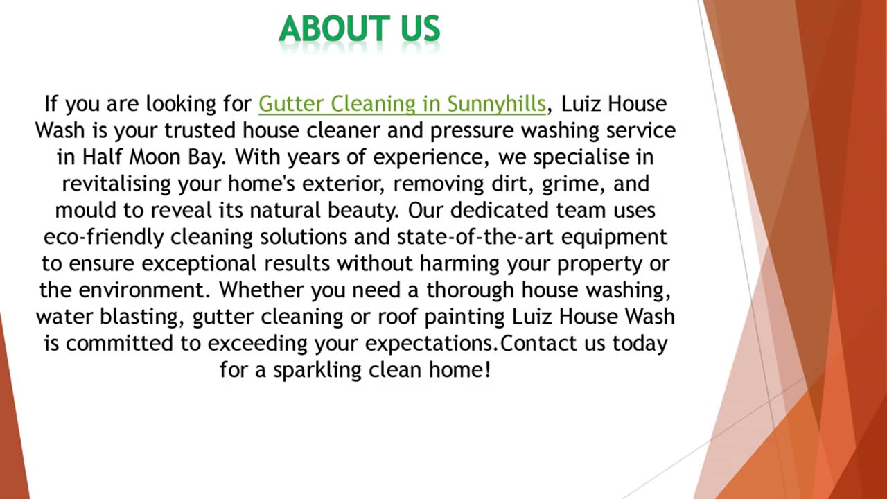 If you are looking for Gutter Cleaning in Sunnyhillss