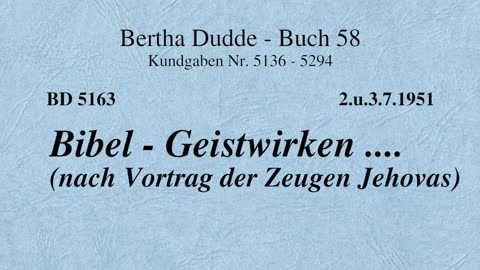 BD 5163 - BIBEL - GEISTWIRKEN .... ( NACH VORTRAG DER ZEUGEN JEHOVAS )